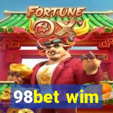 98bet wim